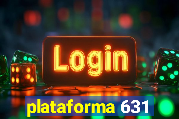 plataforma 631